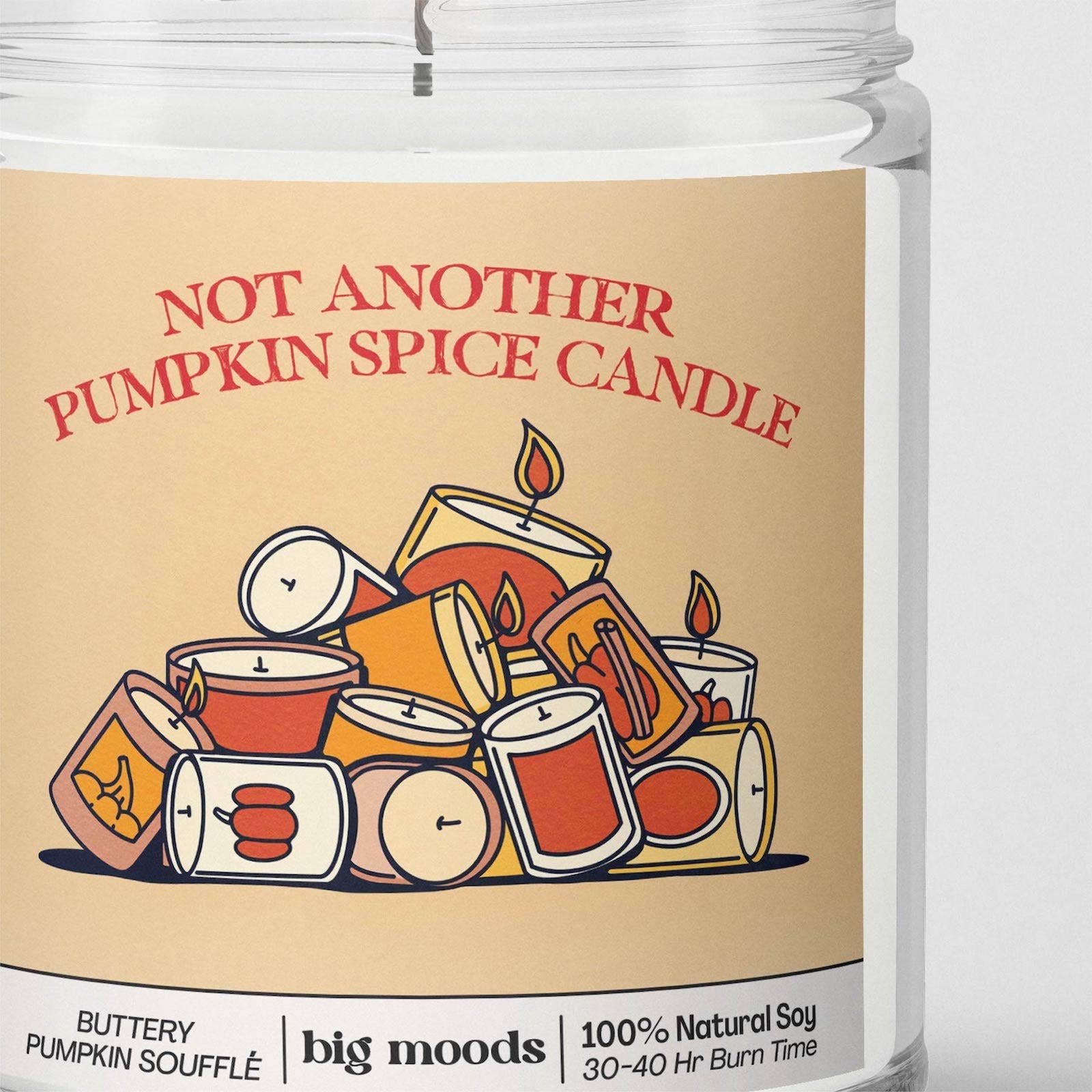"Not Another Pumpkin Spice Candle " 100% Soy Candle
