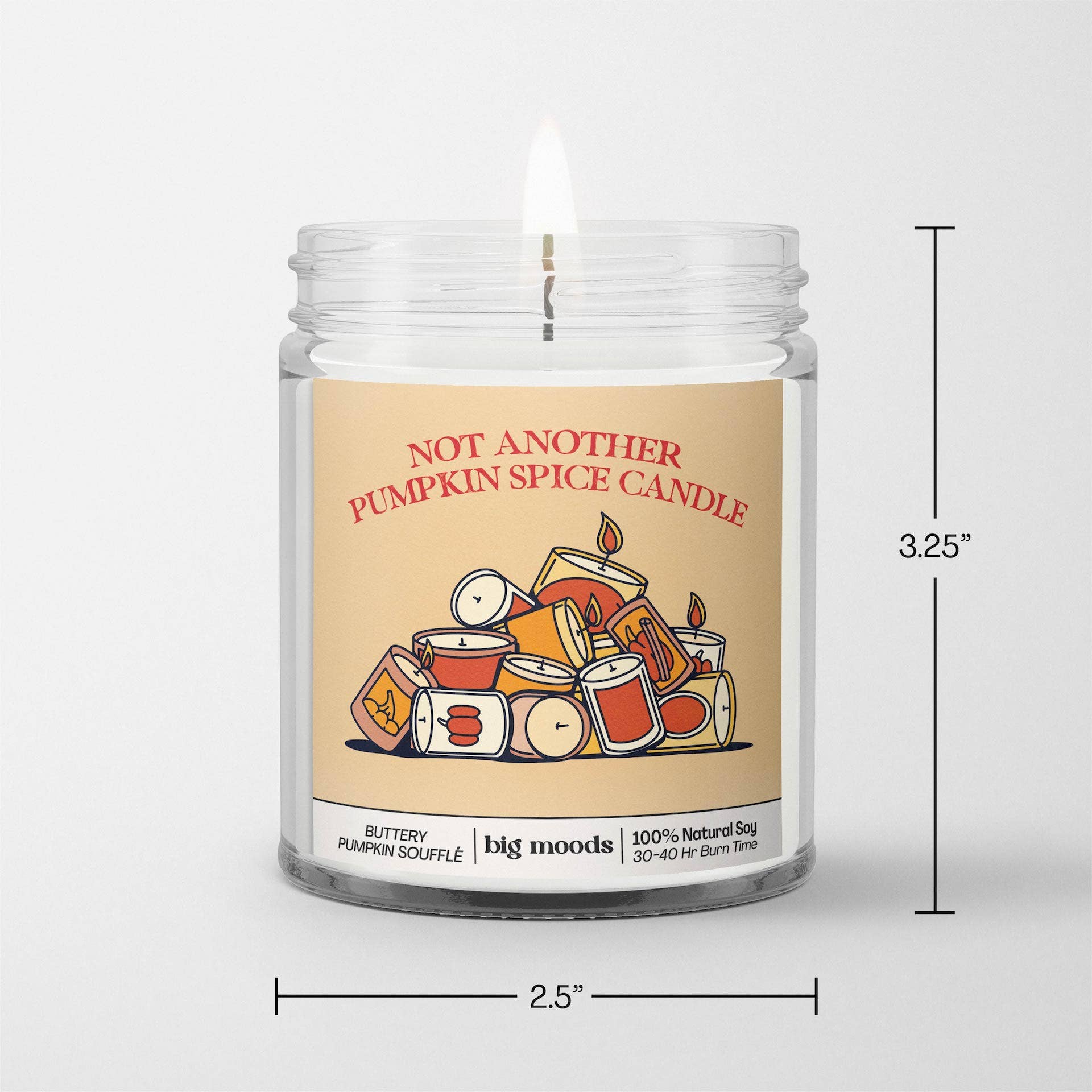 "Not Another Pumpkin Spice Candle " 100% Soy Candle