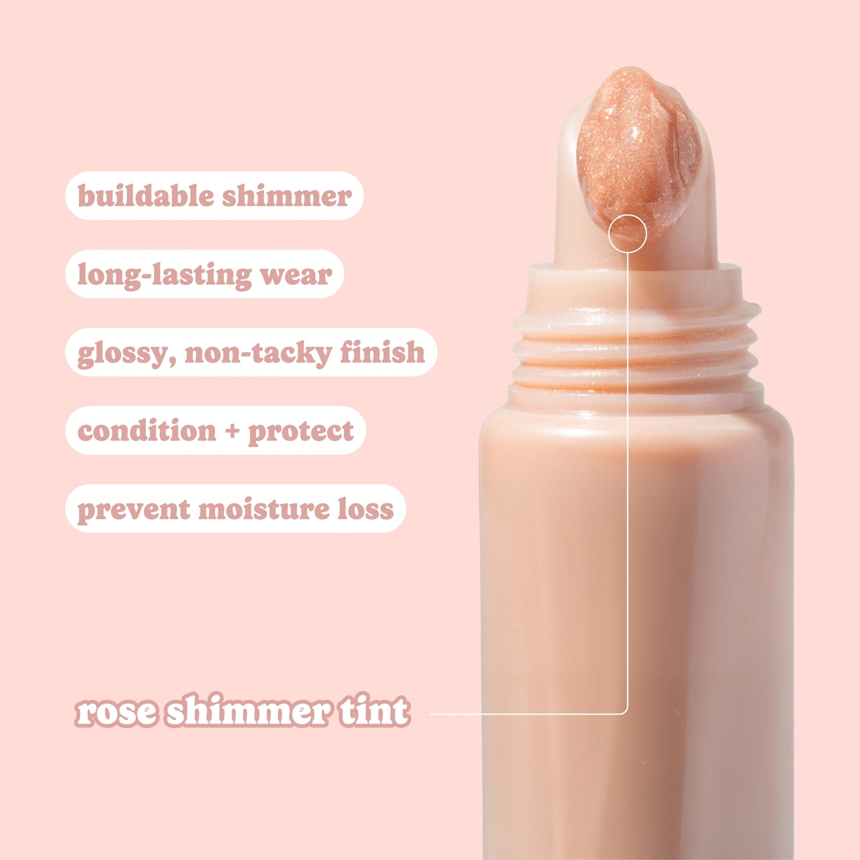 A cosmetic lip tint tube on a pale pink background with text callouts describing the shade as rose shimmer tint and listing benefits like buildable shimmer, long-lasting wear, and glossy non-tacky finish.