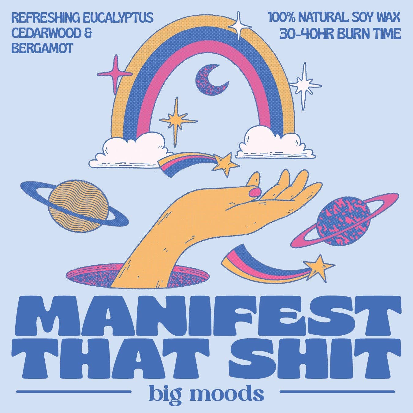 "Manifest That Shit" 100% Soy Candle