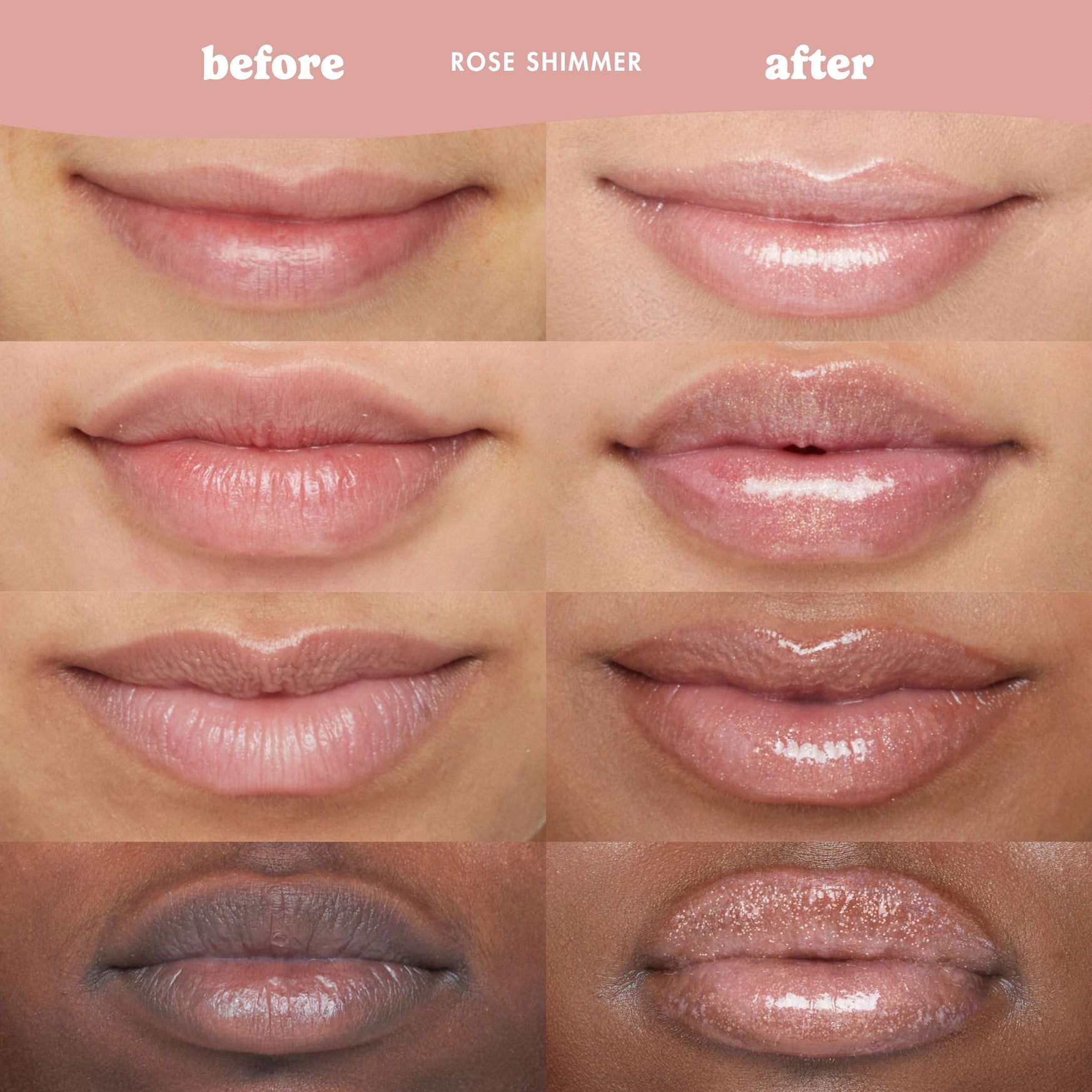Six close-up lip before-and-after comparison panels showing a rosy shimmer gloss applied, with a pink header reading 'before', 'ROSE SHIMMER', and 'after'.
